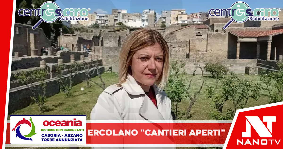 La sfida della neo direttrice del Parco di Ercolano, ‘cantieri aperti’