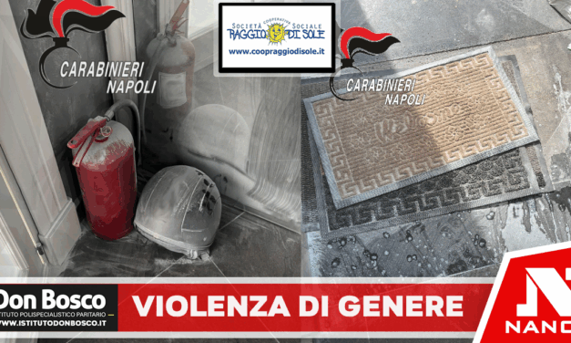 Villaricca (Na): Violenza di genere. Scarica l’estintore sotto la porta di casa per entrare. Carabinieri arrestano 43enne