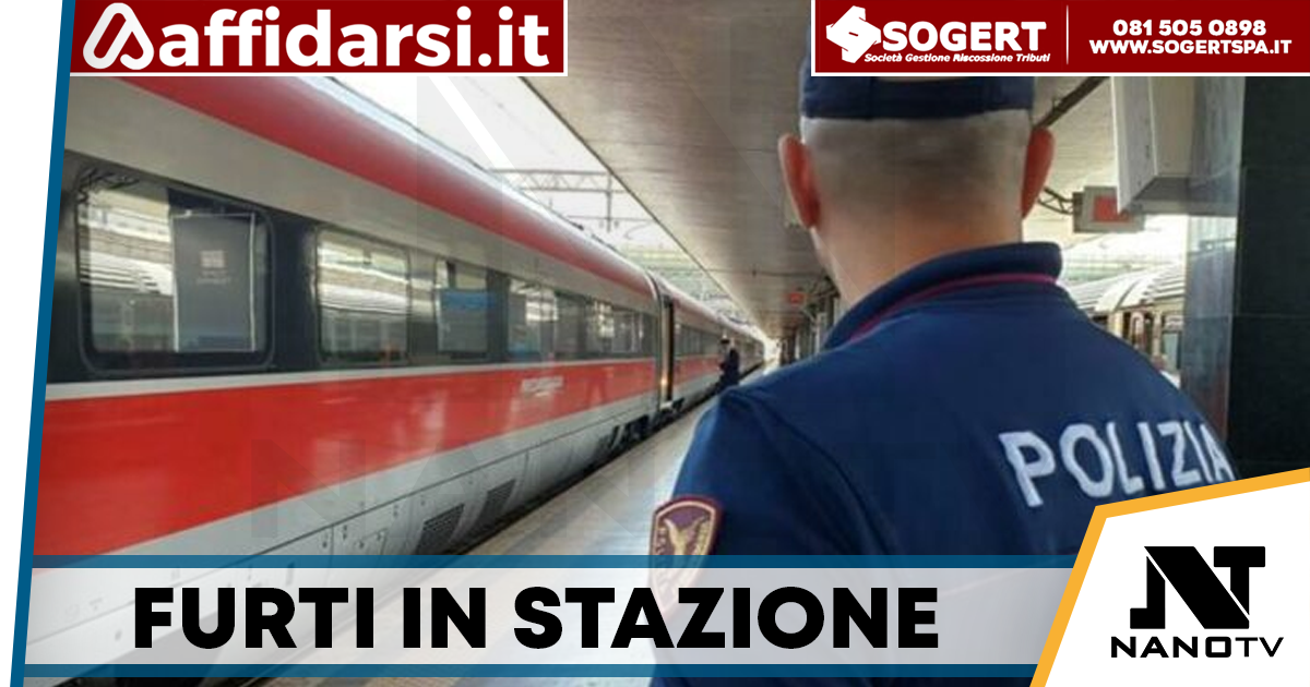 Colpiscono turisti e viaggiatori a Napoli Centrale: bloccati dalla Polfer