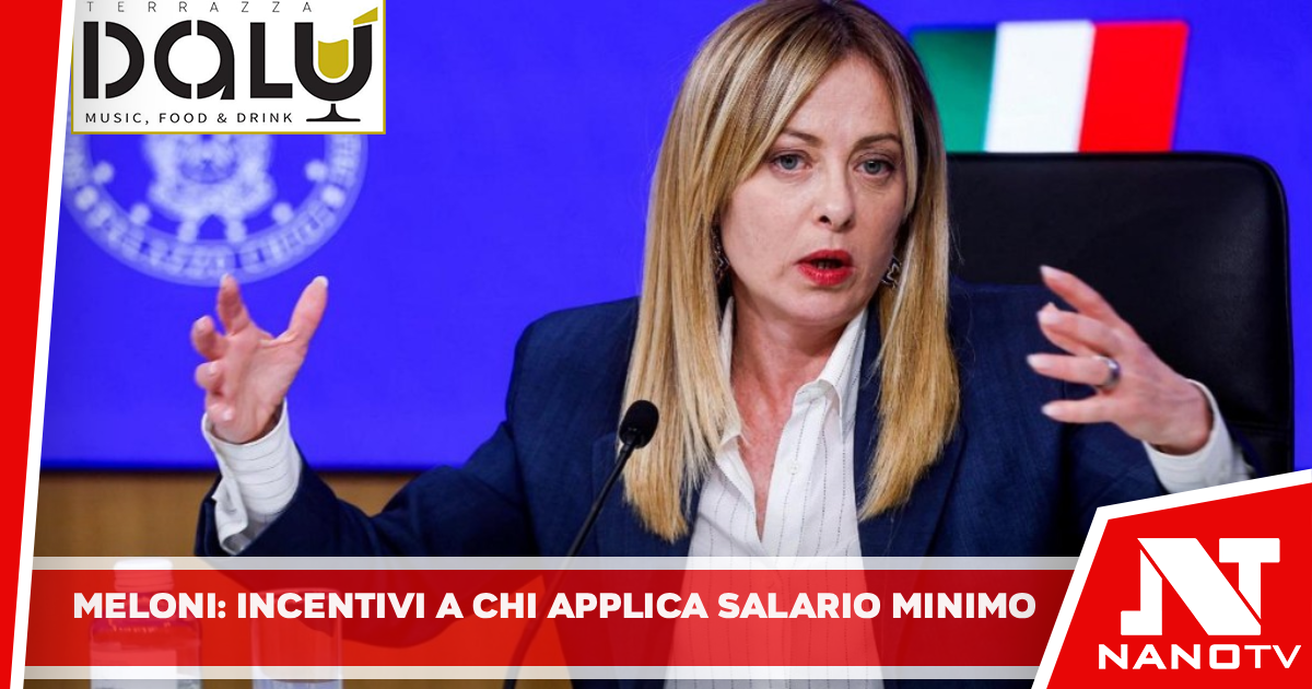 l Cdm approva il decreto lavoro. Meloni: “Incentivi solo a chi applica il salario giusto”