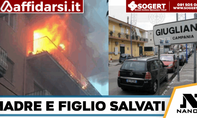 Giugliano-Incendio in un appartamento,salvati mamma e figlio di 5 anni