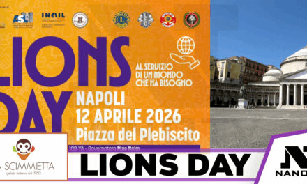 Napoli- Salute, Inclusione e Solidarietà: Piazza del Plebiscito ospita il Lions Day 2026