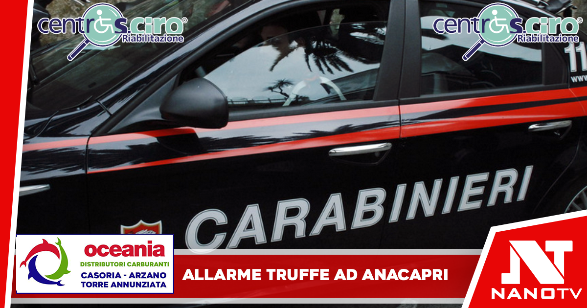Allerta truffe ad Anacapri: tornano i finti nipoti e corrieri a caccia di anziani
