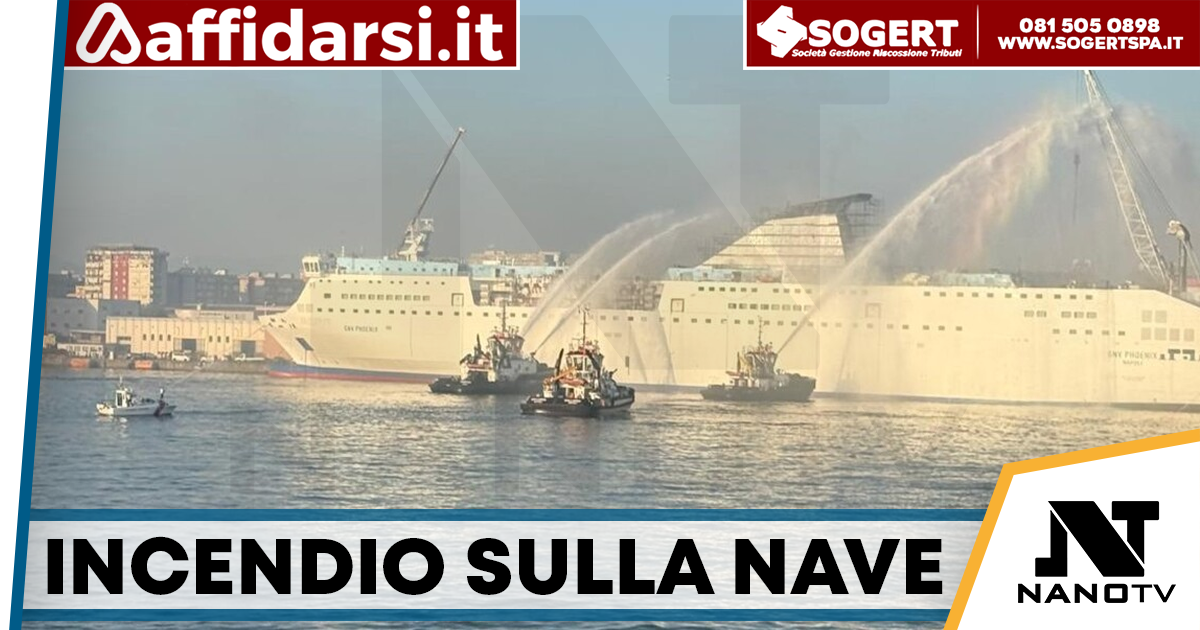 Incendio sulla nave GNV Phoenix nel porto di Napoli: traffico marittimo bloccato e raccomandazioni ai cittadini