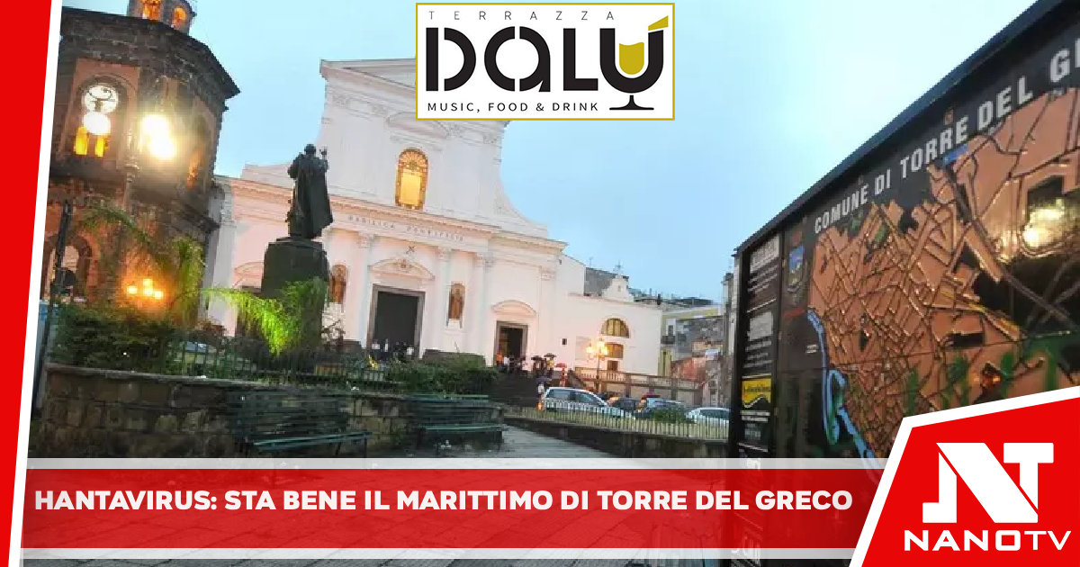 Hantavirus, sta bene e non presenta sintomi il marittimo di Torre del Greco