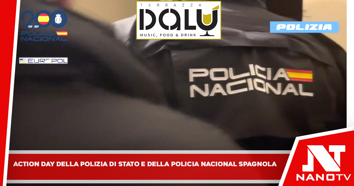 Action day della Polizia di Stato e della Policia Nacional spagnola: 12 arresti a Napoli in esecuzione di mandati di arresto europeo.