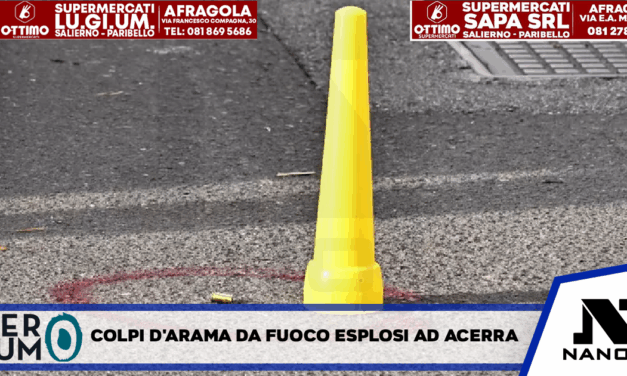Colpi d’arma da fuoco esplosi in strada ad Acerra, nessun ferito