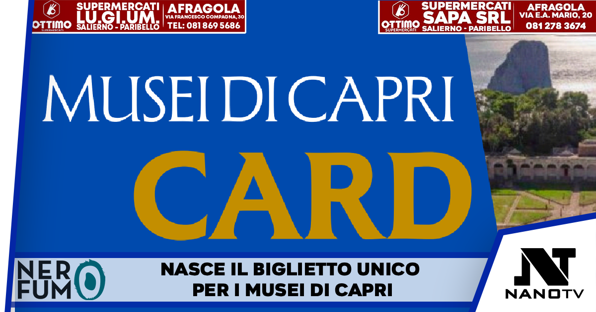 Un’Isola, un Solo Cuore Culturale: Nasce il Biglietto Unico per i Musei di Capri