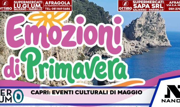 “Emozioni di Primavera”: Capri si trasforma in un grande palcoscenico di cultura e bellezza