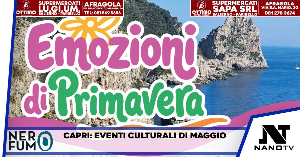 “Emozioni di Primavera”: Capri si trasforma in un grande palcoscenico di cultura e bellezza