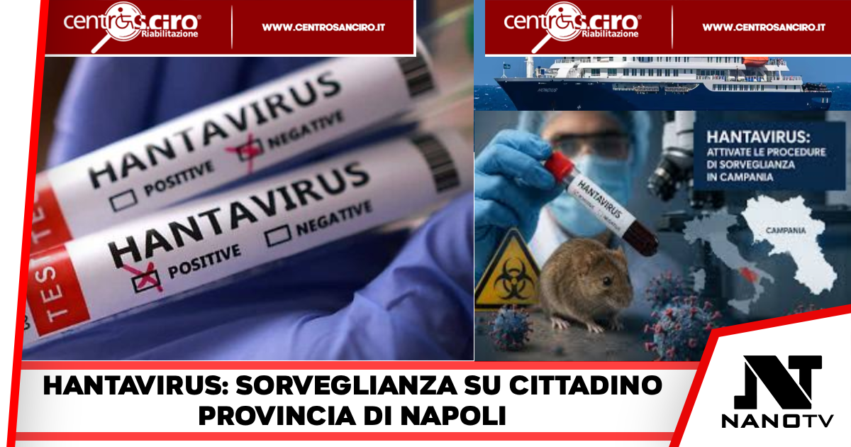 Hantavirus-Allerta in provincia Napoli:scatta la sorveglianza per un passeggero del volo del contagio
