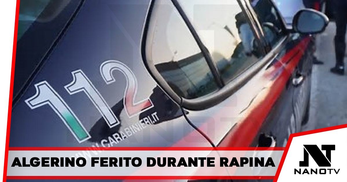Ferito algerino di 53 anni durante una rapina