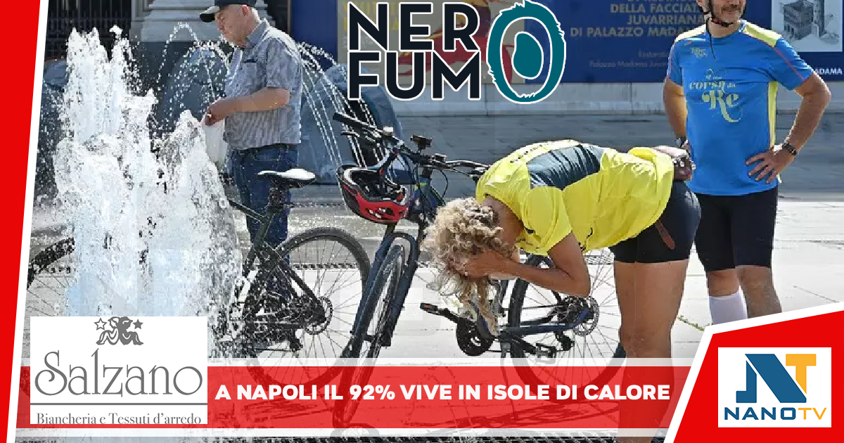 Greenpeace, a Napoli il 92% dei residenti vive in pericolose isole di calore