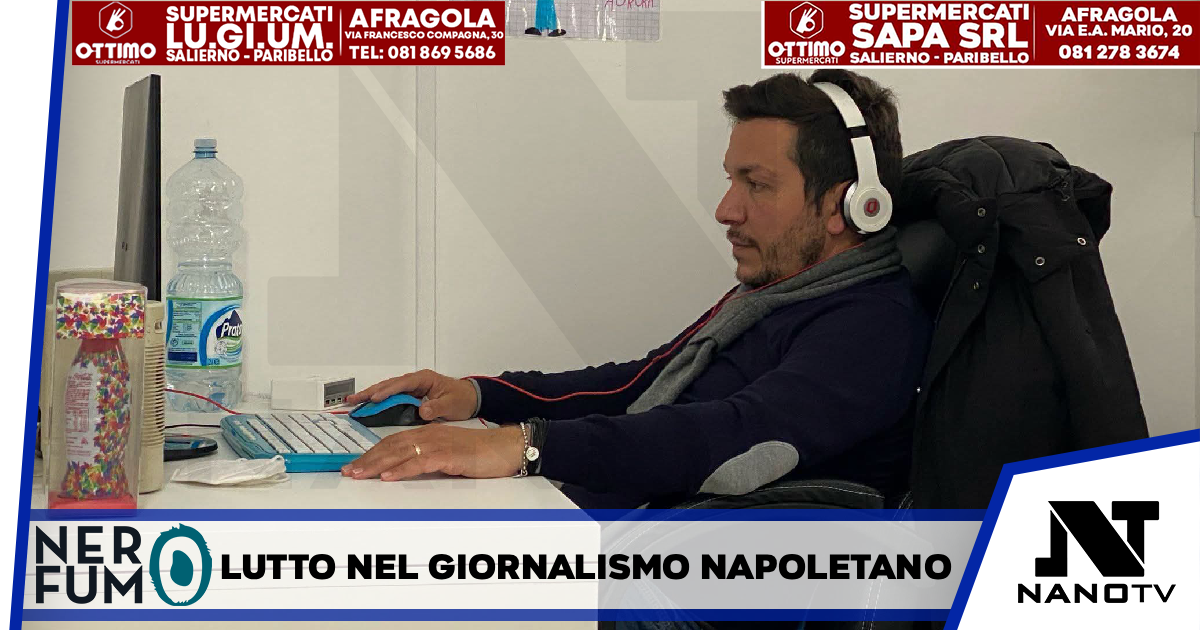 Lutto nel giornalismo napoletano