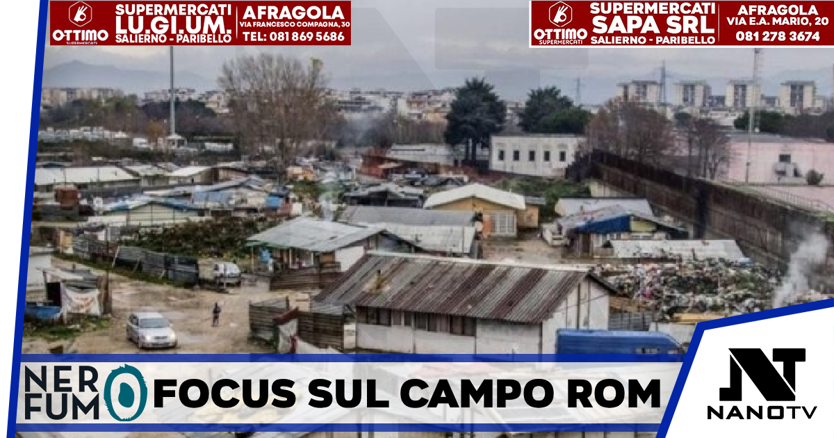 Giugliano, focus sul campo rom: trasferimenti spontanei, rifiuti e inclusione