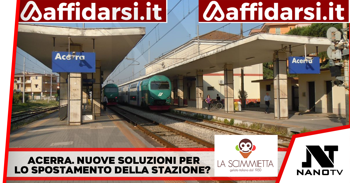 Acerra. Nuove soluzioni per lo spostamento della stazione?