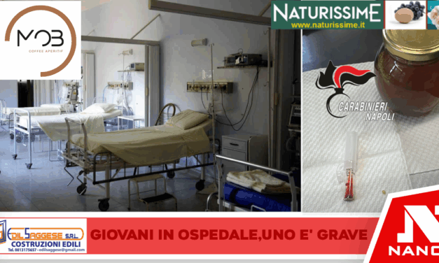 Arzano-Consumano ‘miele da sballo’, tre giovani in ospedale: 17enne in rianimazione