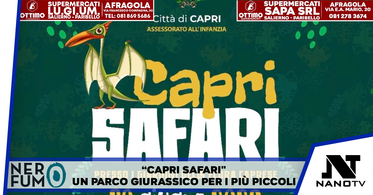 “Capri Safari”: i Giardini della Flora Caprense si trasformano in un parco giurassico per i più piccoli