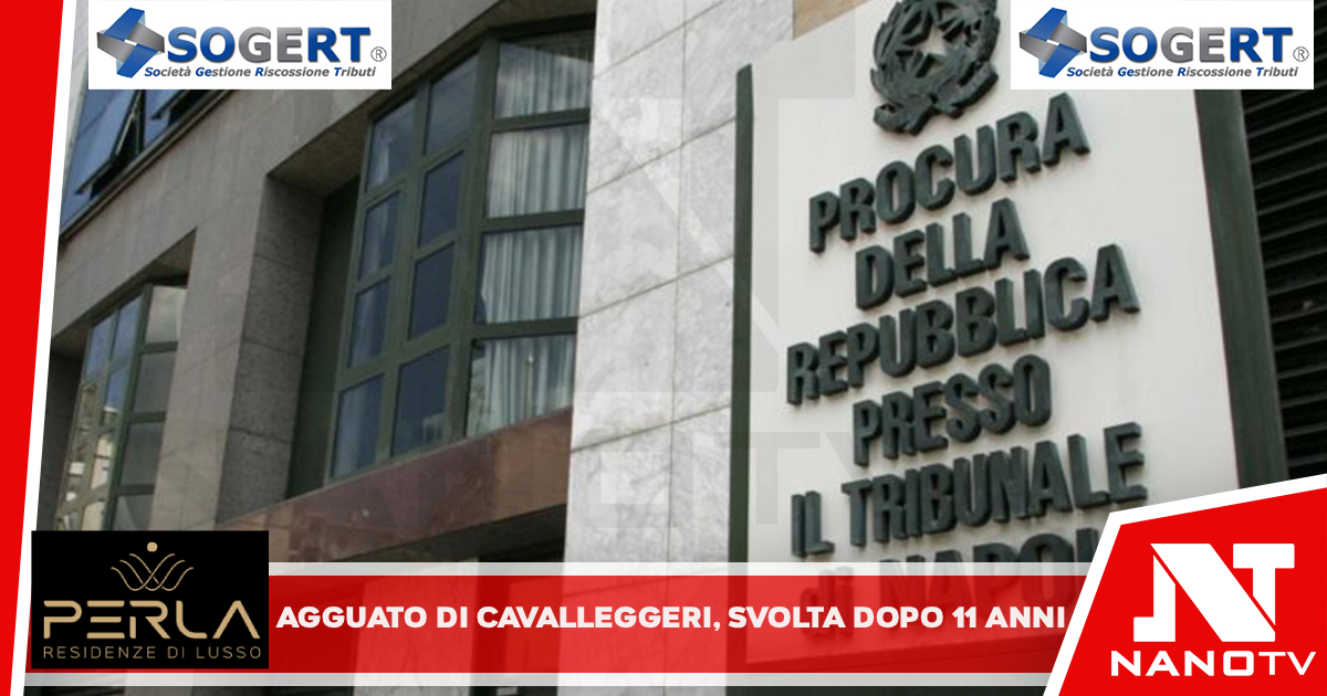 Titolo  Napoli Agguato di Cavalleggeri, svolta dopo 11 anni
