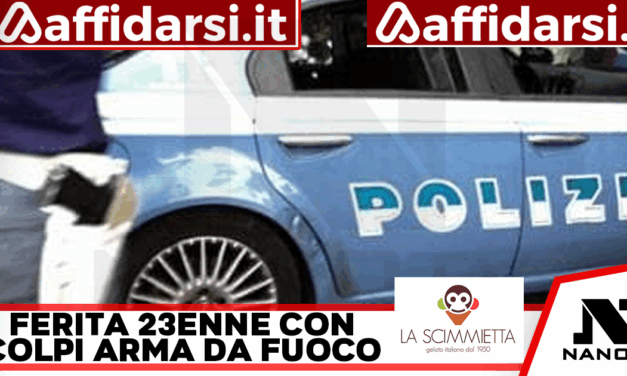 Donna di 23 anni ferita a Napoli con colpi d’arma da fuoco