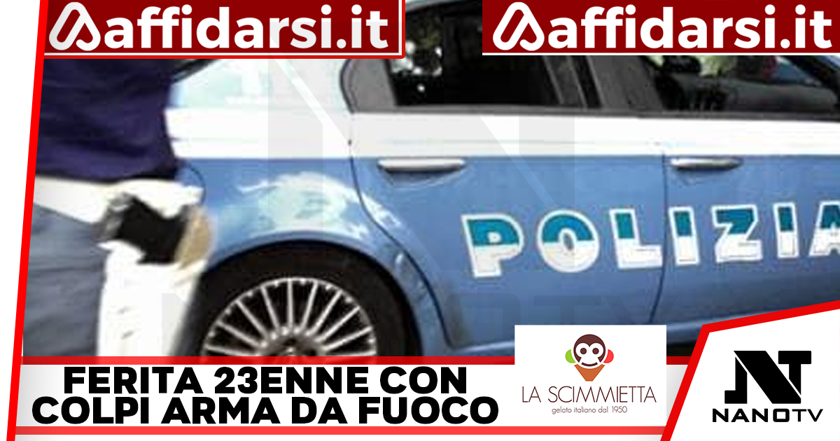 Donna di 23 anni ferita a Napoli con colpi d’arma da fuoco