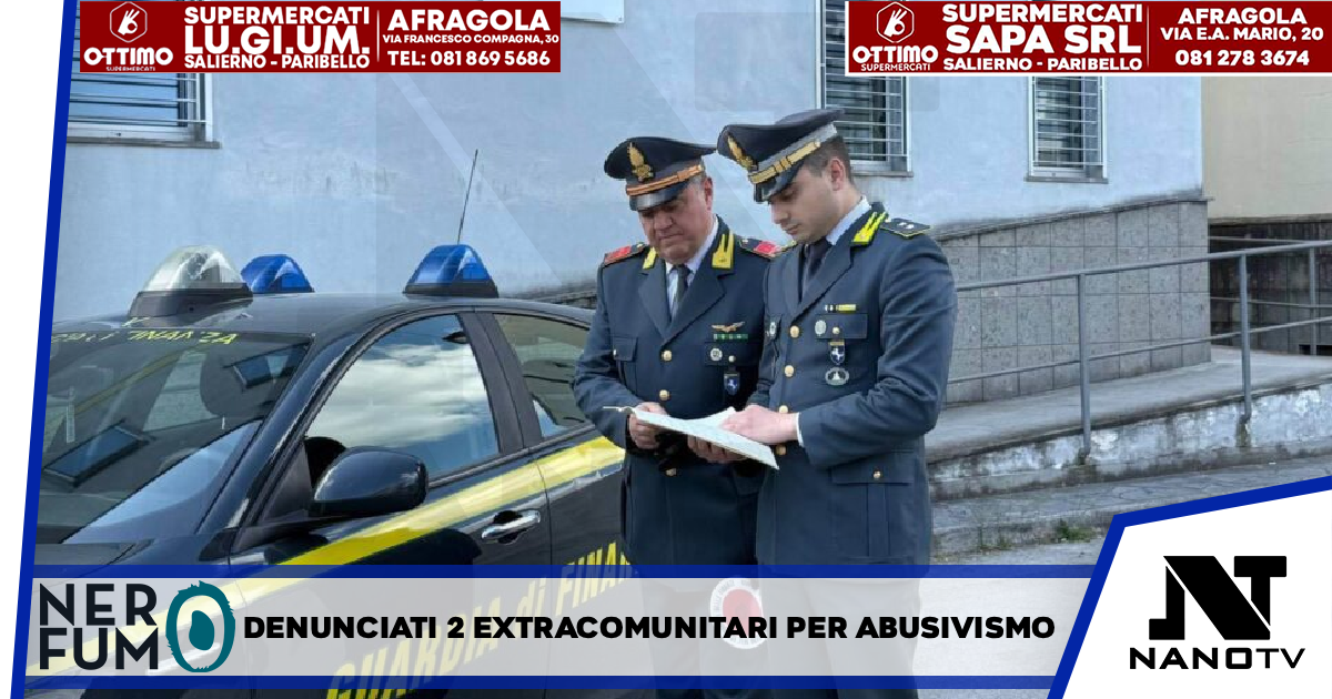 la Guardia di Finanza di Napoli, ha denunciato 2 soggetti extracomunitari per esercizio abusivo della professione,