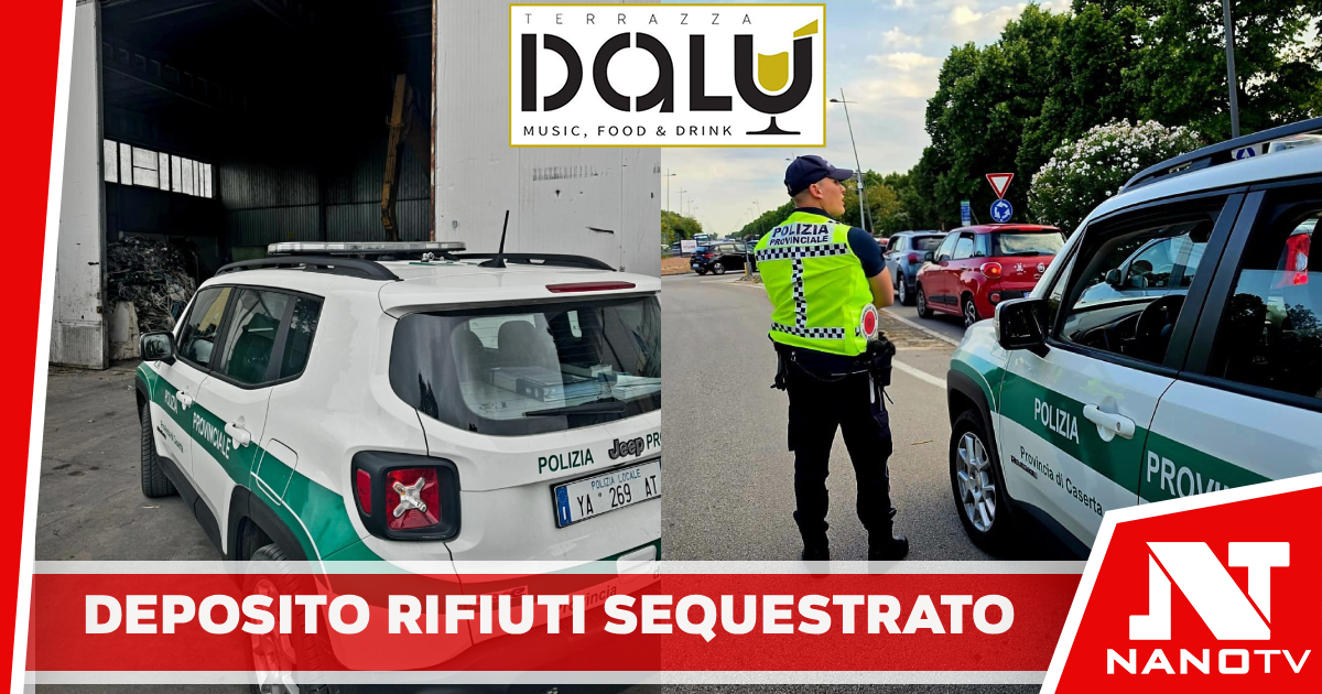 MARCIANISE, LA POLIZIA PROVINCIALE SEQUESTRA UN DEPOSITO ABUSIVO DI RIFIUTI PERICOLOSI. DENUNCIATO UN IMPRENDITORE