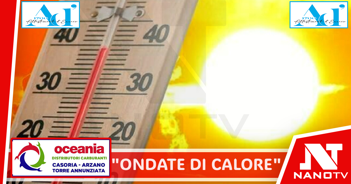 Casertano nella morsa del caldo, allerta meteo per le “ondate di calore”