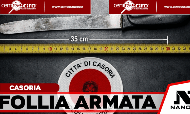 Casoria – Tenta di accoltellare un giovane e aggredisce gli agenti: fermato con un coltello di 35 centimetri
