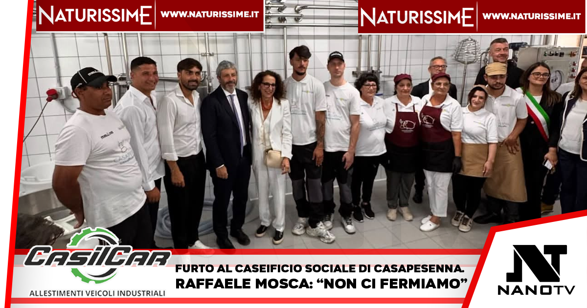 Furto al Caseificio Sociale di Casapesenna. Raffaele Mosca: “non ci fermiamo”