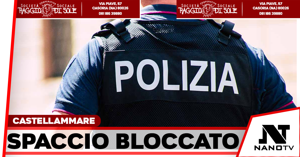 Spaccio di droga a Pozzano: blitz della Polizia a Castellammare, arrestato 36enne