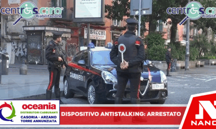 *QUALIANO: dispositivo anti-stalking, allarme al 112 e manette per 30enne. Carabinieri lo trovano in casa della vittima*