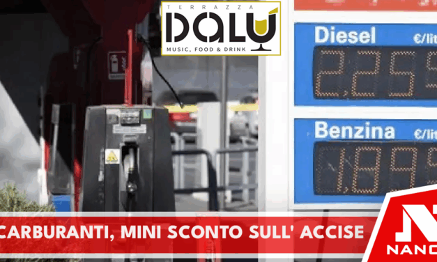 Carburanti, arriva l’ennesimo mini sconto sulle accise