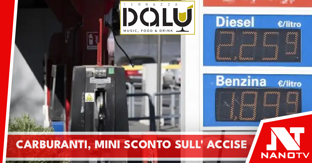 Carburanti, arriva l’ennesimo mini sconto sulle accise