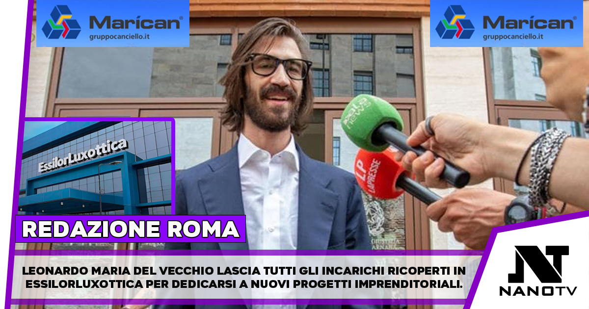 Leonardo Maria Del Vecchio lascia tutti gli incarichi in EssilorLuxottica