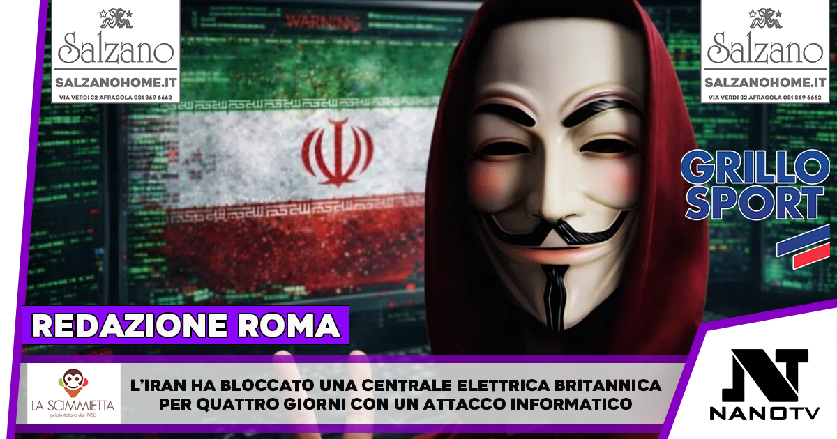 ‘Hacker iraniani hanno spento per quattro giorni una centrale elettrica nel Regno Unito’