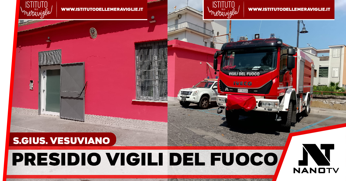 Il prossimo 1° settembre 2026, sarà inaugurato a San Giuseppe Vesuviano un presidio rurale temporaneo dei Vigili del Fuoco