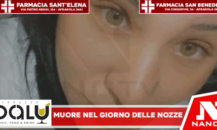 Muore nel giorno delle nozze, Campania sotto choc per la scomparsa di Serafina