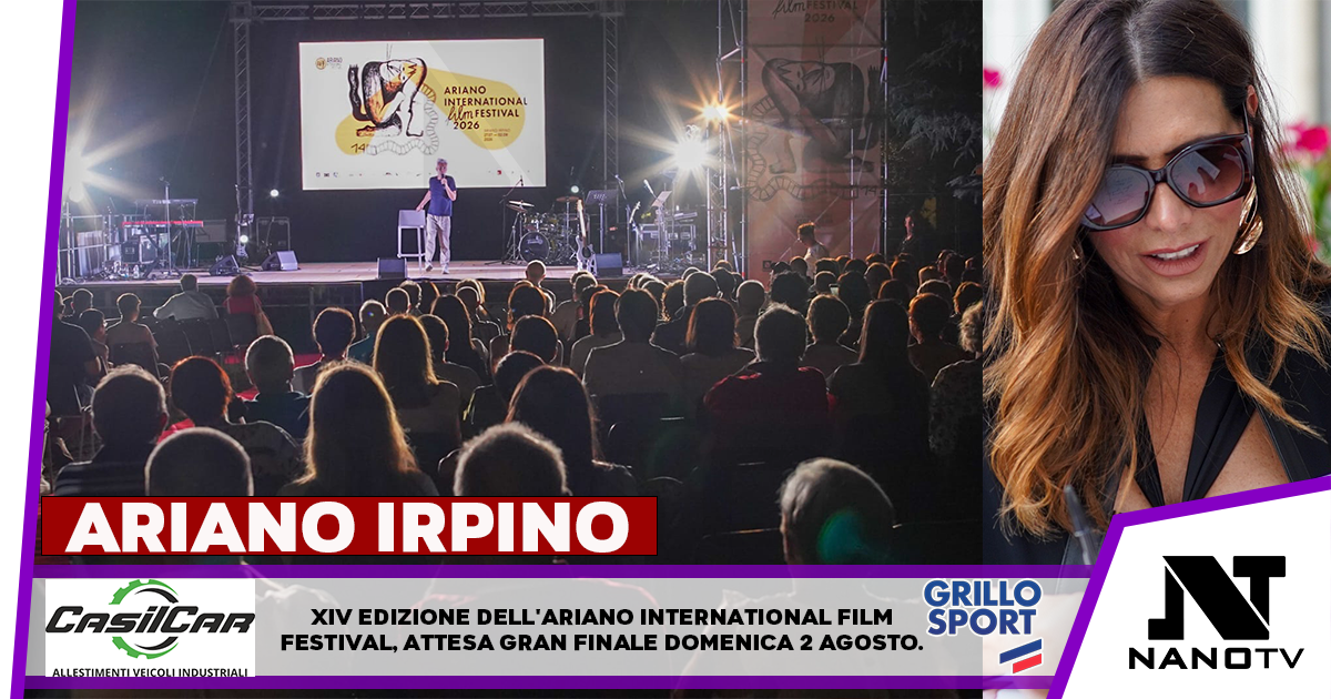 LA XIV EDIZIONE DELL’ARIANO INTERNATIONAL FILM FESTIVAL SI AVVIA VERSO IL GRAN FINALE