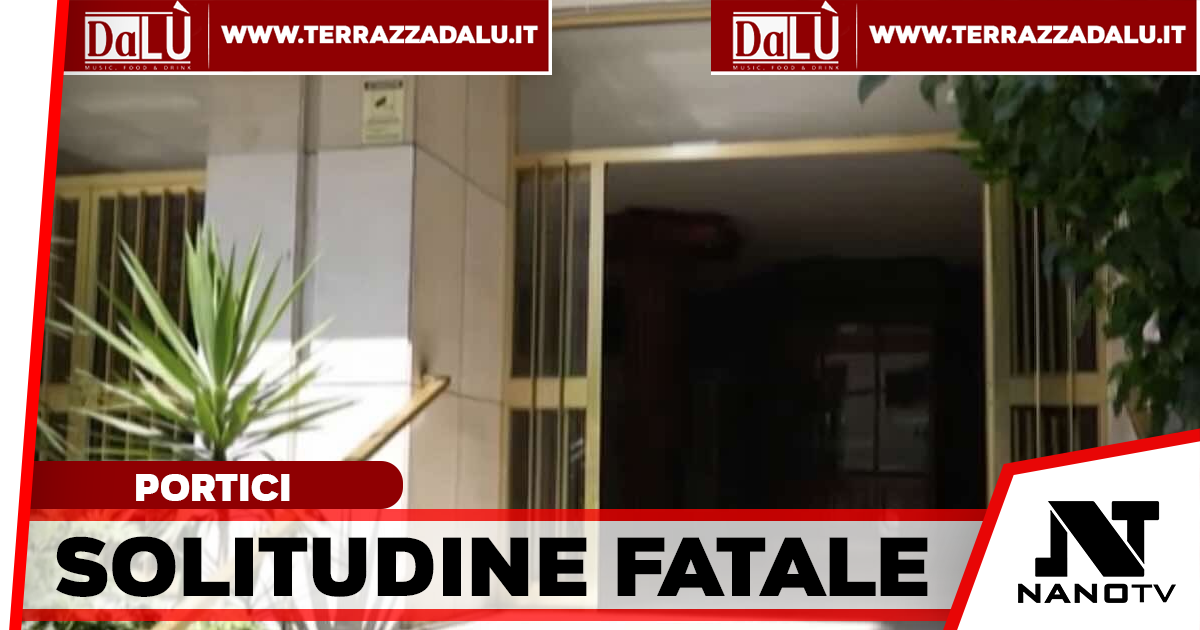 Tragedia dell’isolamento a Portici: zia e nipote trovati morti in casa da cinque giorni