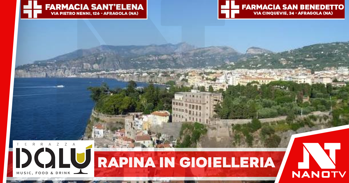*SORRENTO: 83enne complice di una rapina in gioielleria, il trucco dei truffatori-finti carabinieri per ingannare. 34enne in manette*