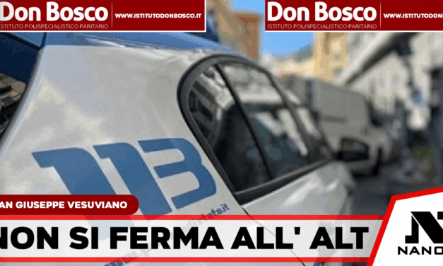San Giuseppe Vesuviano: non si ferma all’alt. Tratto in arresto dalla Polizia di Stato.