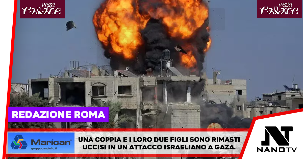 Famiglia di quattro persone muore in un attacco israeliano a Gaza