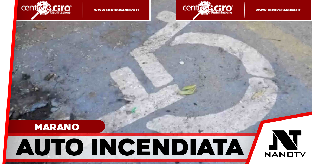Marano, auto di un disabile data alle fiamme: il Prefetto promette una risposta immediata