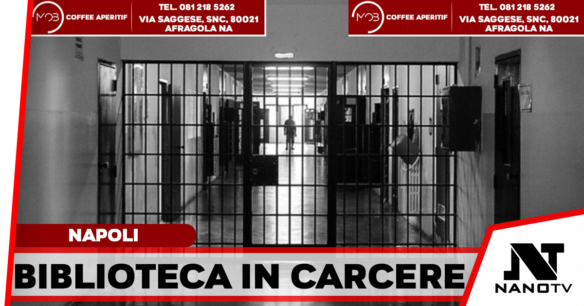 Carceri campane, al Centro Direzionale la firma del protocollo per le biblioteche negli istituti penitenziari