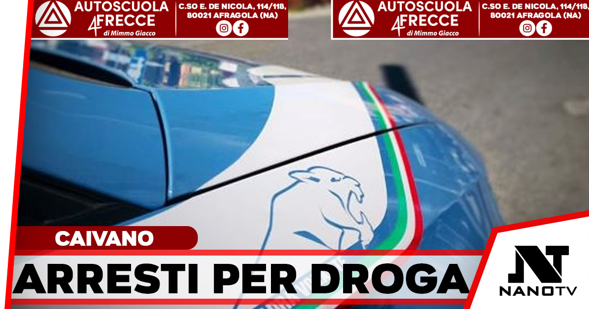 Caivano, droga in casa: arrestate due donne dalla Polizia di Stato