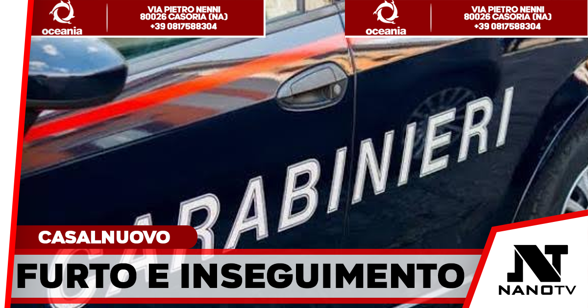 Inseguimento tra Casalnuovo e Casoria: rubano una Fiat Panda in una scuola, due arresti dei Carabinieri