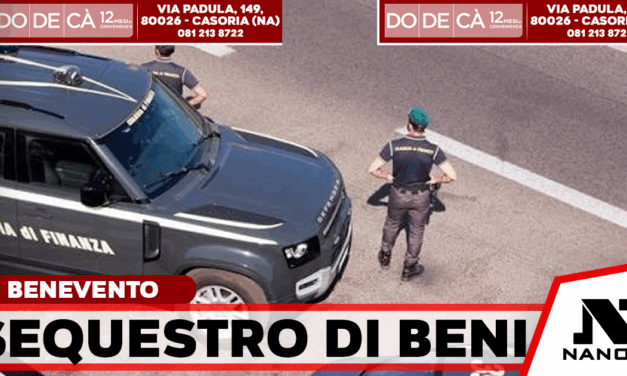Beni sproporzionati e reati fiscali: sequestro da 800mila euro a un 60enne di Benevento