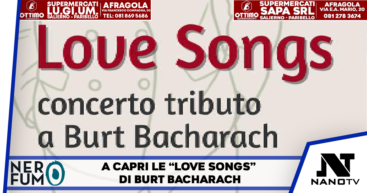 A Capri le “Love Songs” di Burt Bacharach