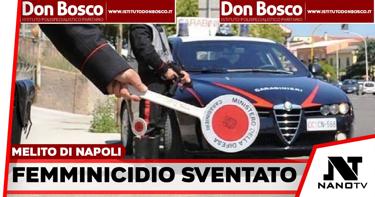 MELITO DI NAPOLI: femminicidio sventato dai Carabinieri, 63enne finisce in manette